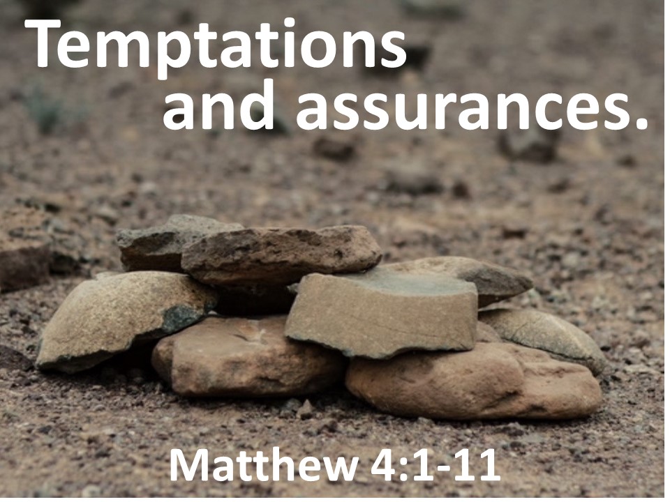 Temptations And Assurances