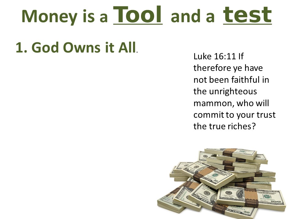 Money (1) God Owns It All