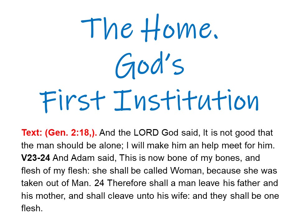 The Home. God’s First Institution.