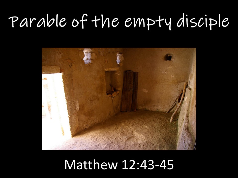 Parable Of The Empty Disciple