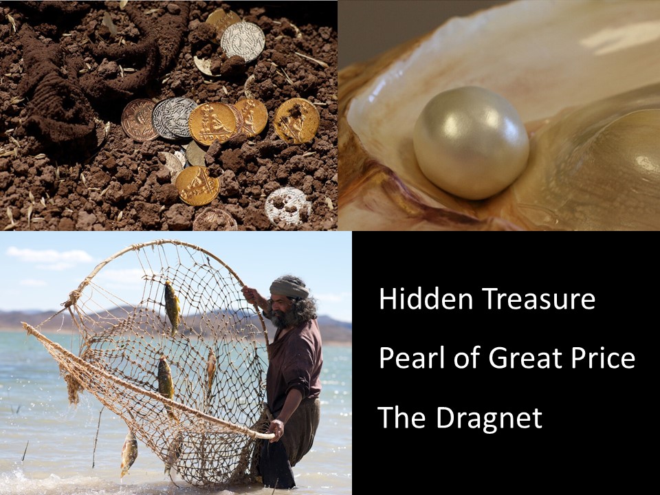 The Parables of the Treasure, Pearl, and Dragnet