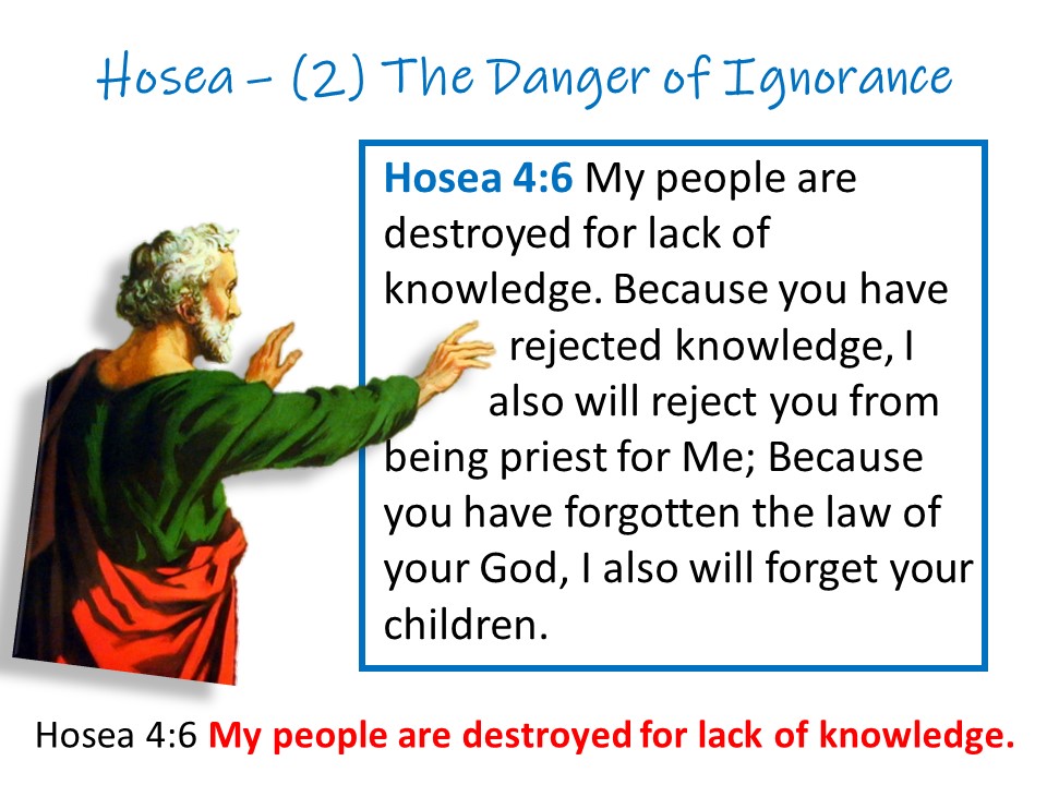 Hosea (2) The Danger of Ignorance