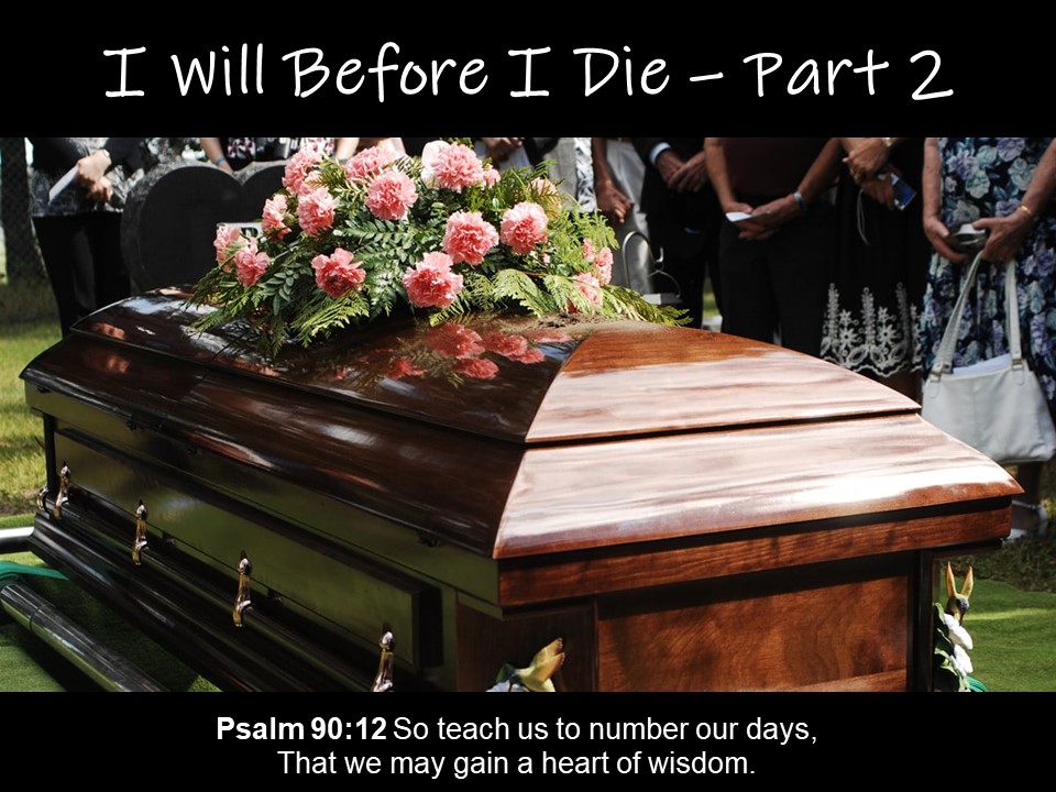 Before I Die – Part 2