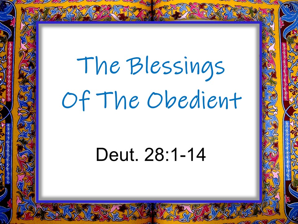 The Blessings Of The Obedient