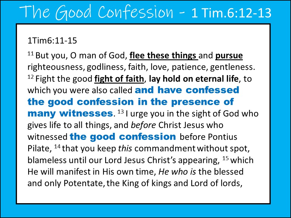 The Good Confession