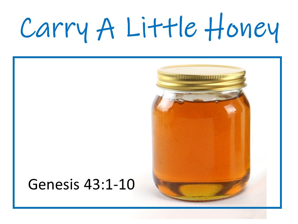 Carry A Little Honey