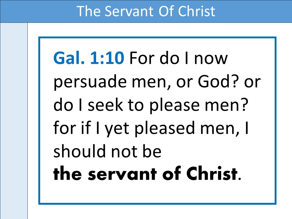 The Servant Of Christ