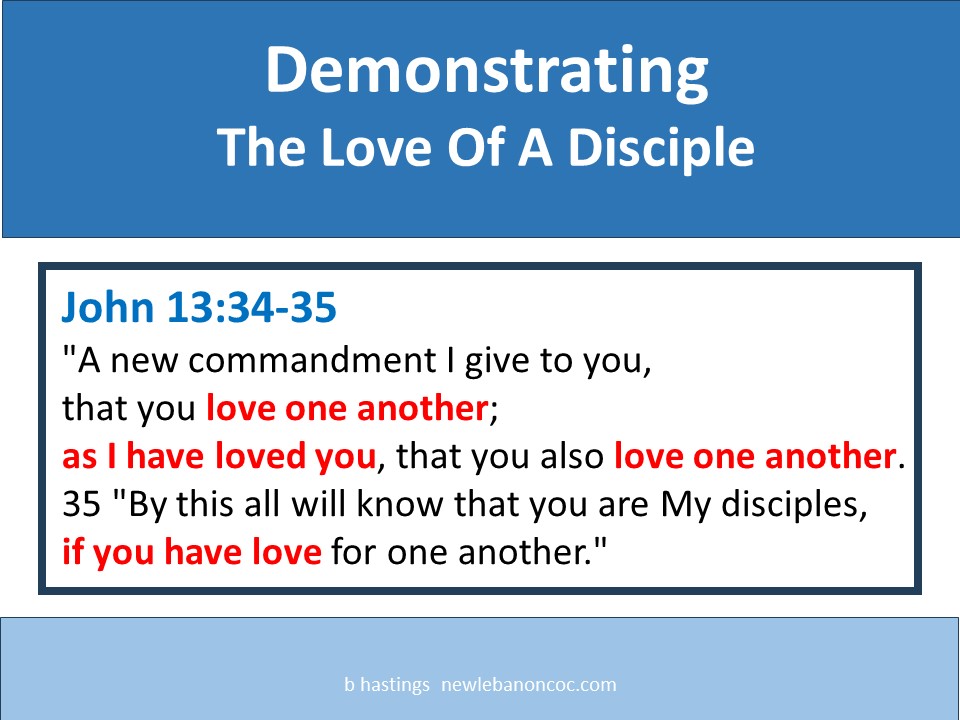 Demonstrating The Love Of a Disciple