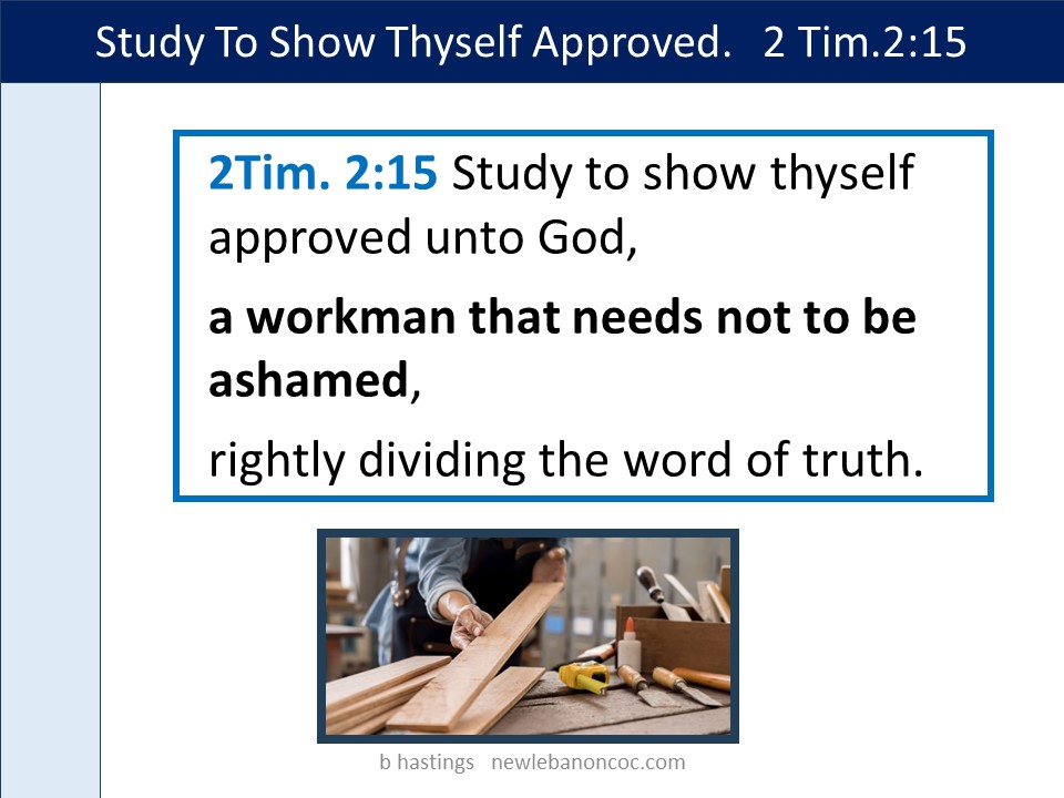 Study To Show Thyself Approved