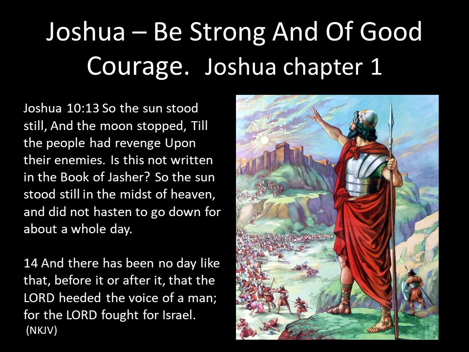 Joshua – Be strong And Of Good Courage
