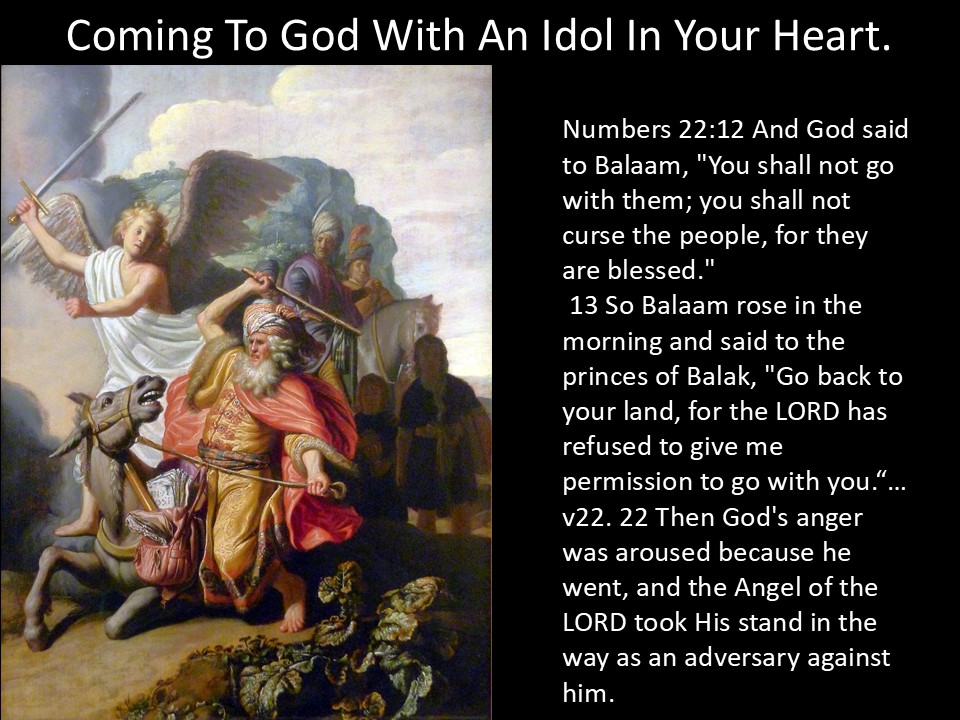 Coming To God With An Idol In Your Heart