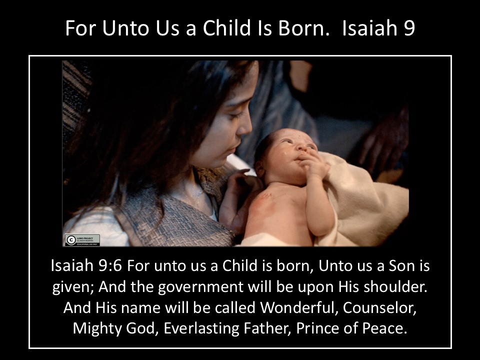 For Unto Us A Child Is Born