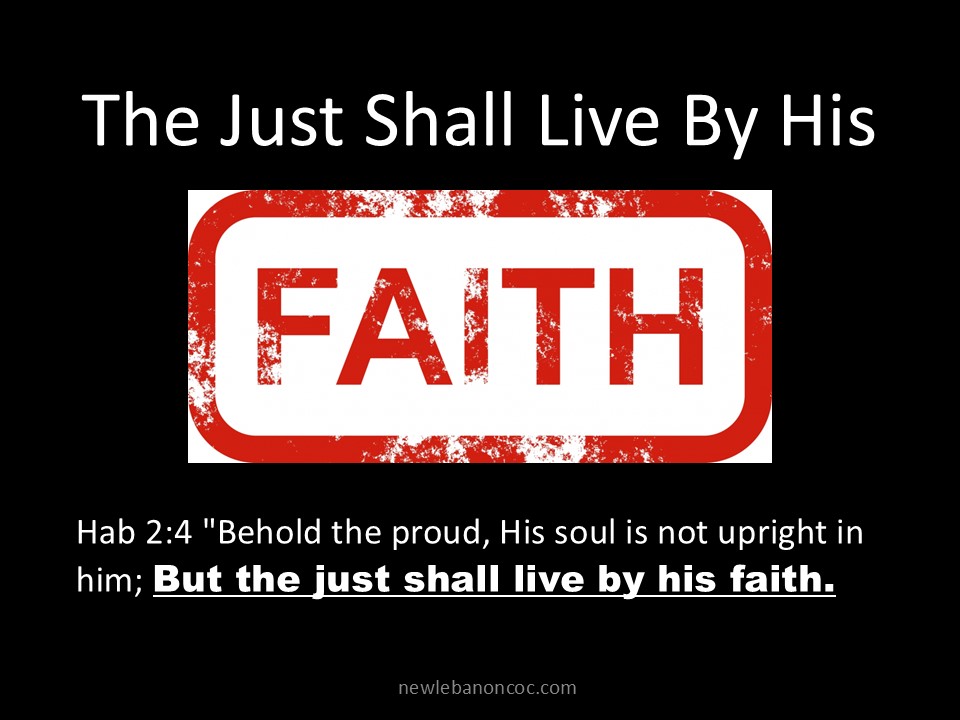 The Just Shall Live By Faith