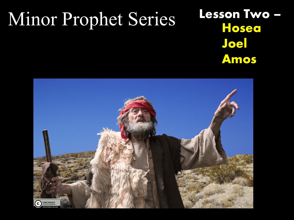 Minor Prophets Series. Lesson Two