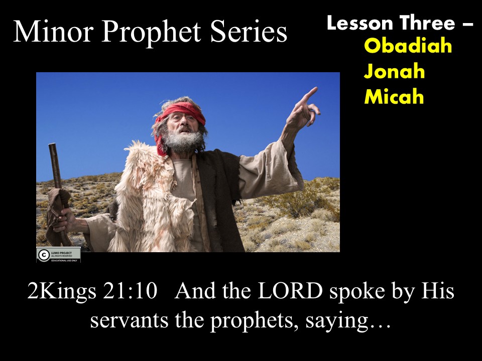 Minor Prophet Series. Lesson Three