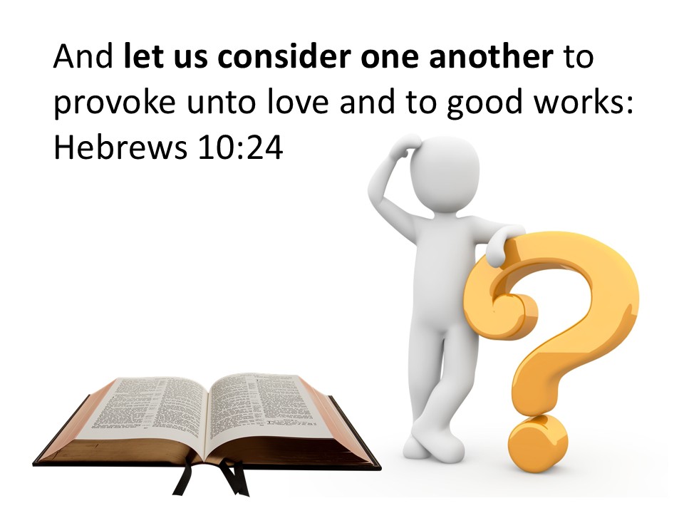 Let Us Consider One Another