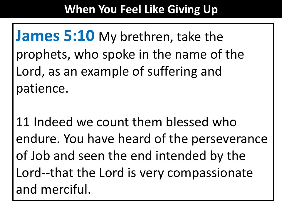 When You Feel Like Giving Up