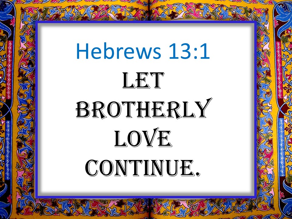 Let Brotherly Love Continue