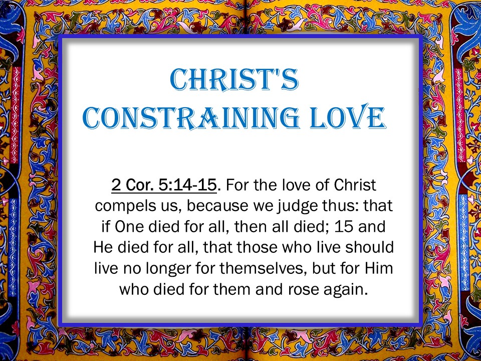 Christ’s Constraining Love