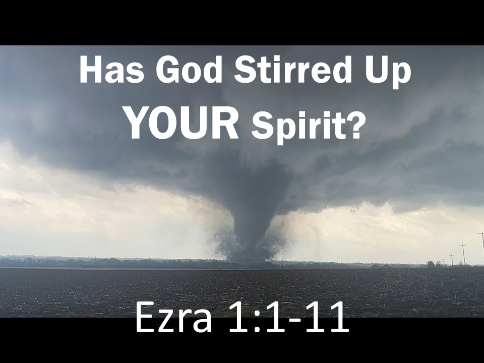 Has God Stirred Up YOUR Spirit?