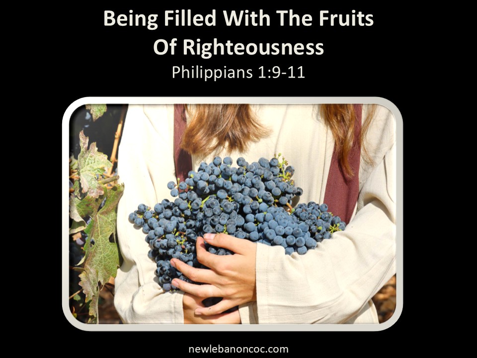 Being Filled With The Fruits Of Righteousness