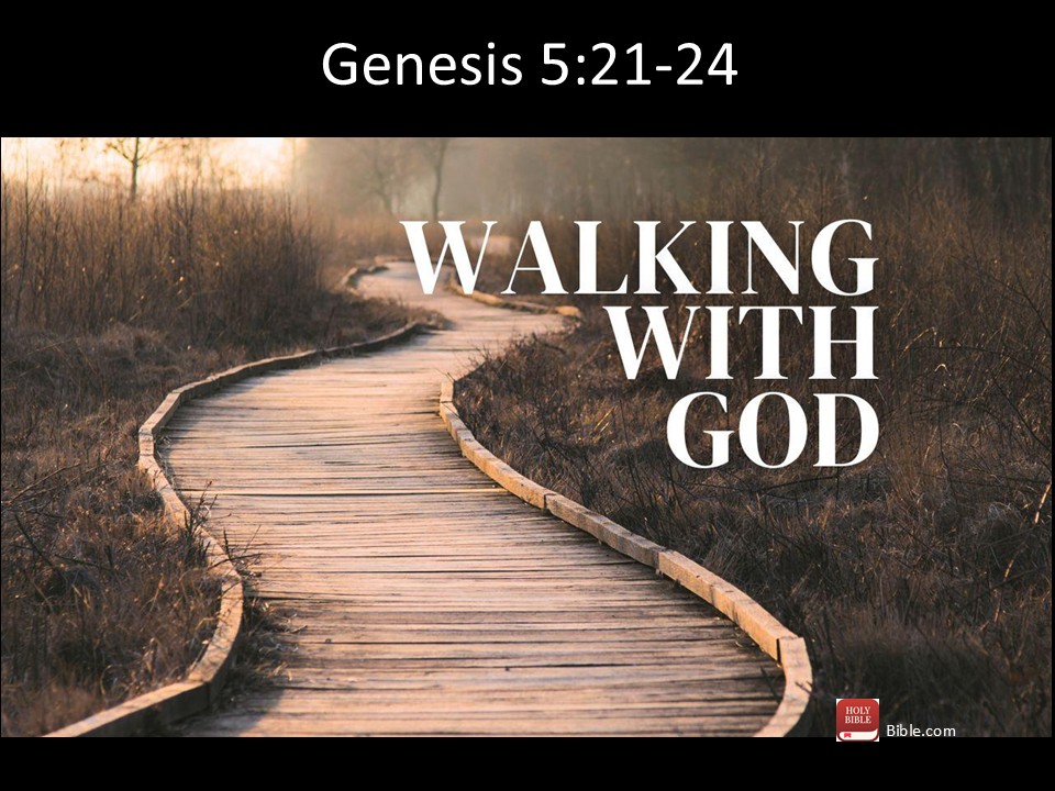And Enoch Walked With God