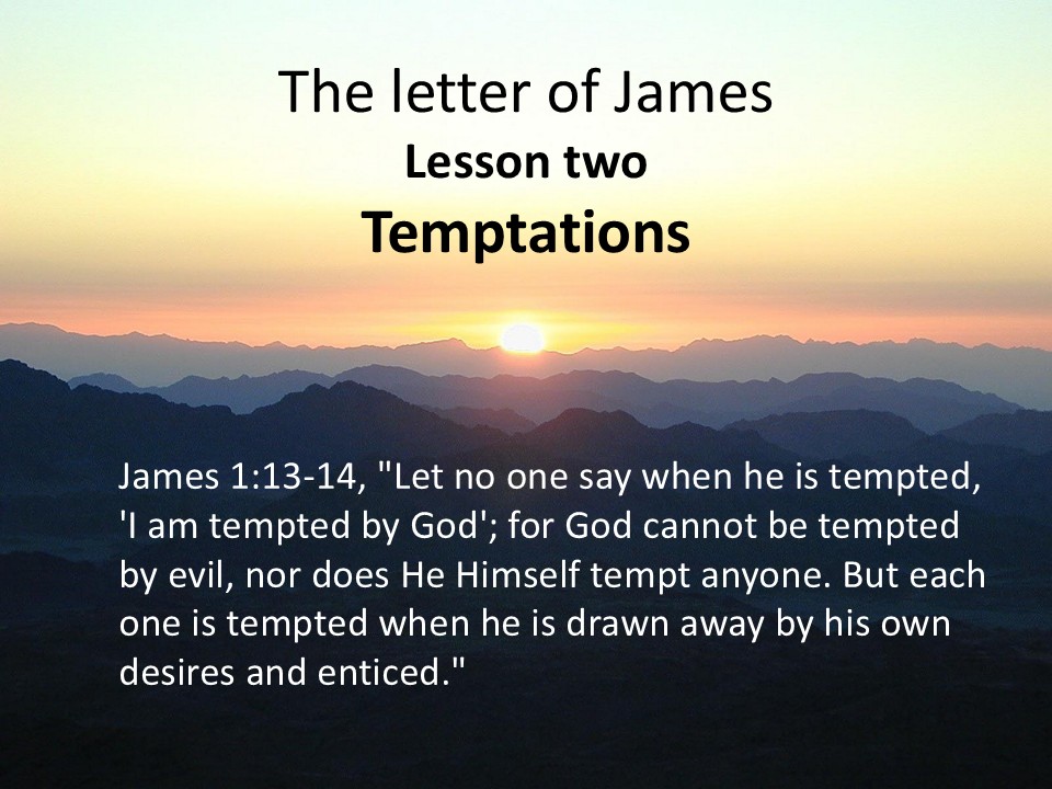James And Temptations – Lesson Two