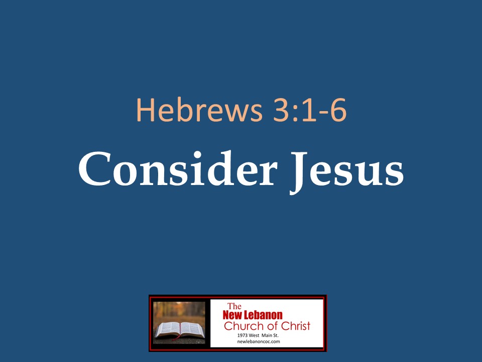 Consider Jesus