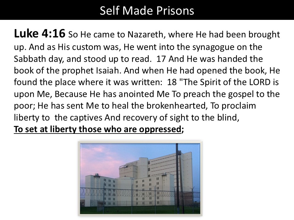 Self Made Prisons