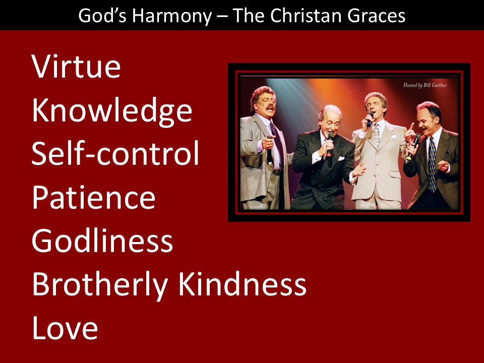 God’s Harmony –  The Christian Graces