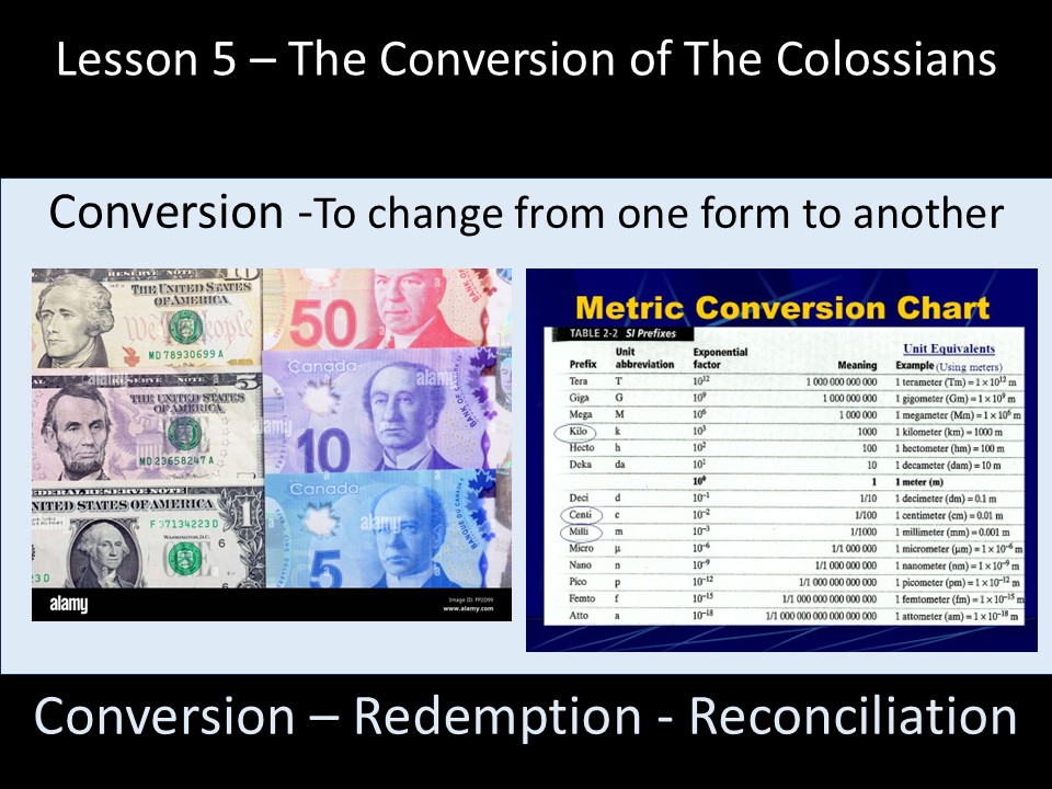 Colossians Lesson 5 – The Conversion Of The Colossians