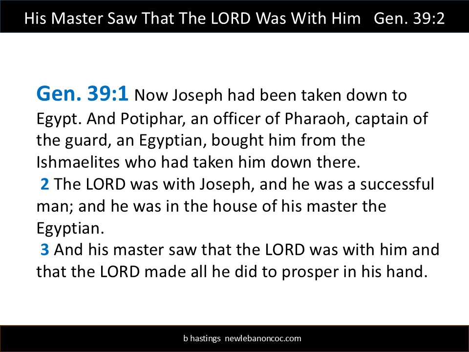 The Lord Was With Him – Joseph
